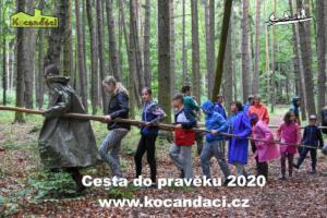 Cesta do pravìku 2020, LT Na Kocandì, www.kocandaci.cz